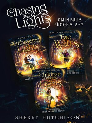 cover image of Chasing the Lights Omnibus Books Five--Seven